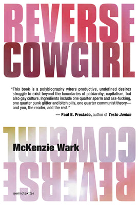 Reverse Cowgirl by Mackenzie Wark