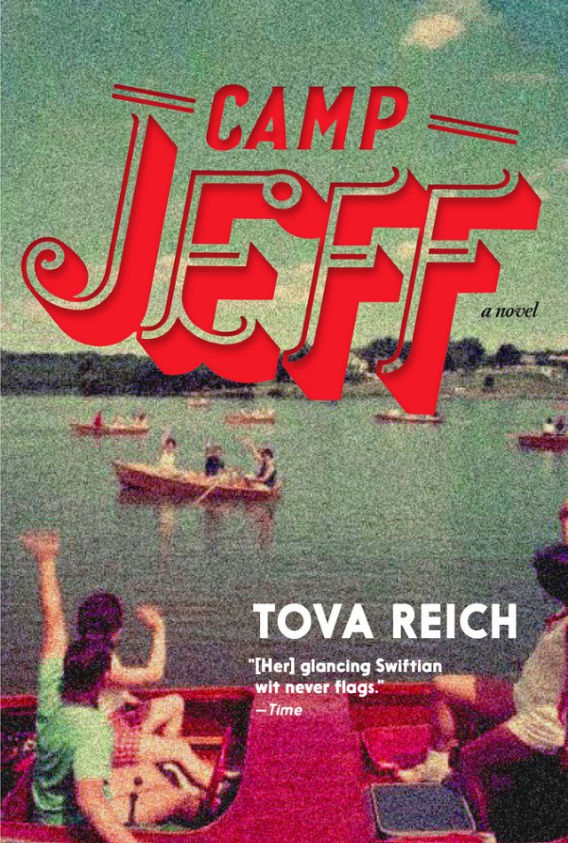 Camp Jeff by Tova Reich PB