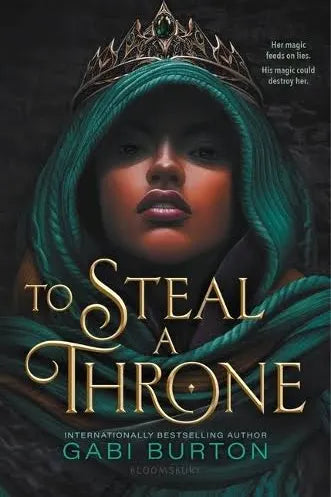 To Steal a Throne by Gabi Burton HC