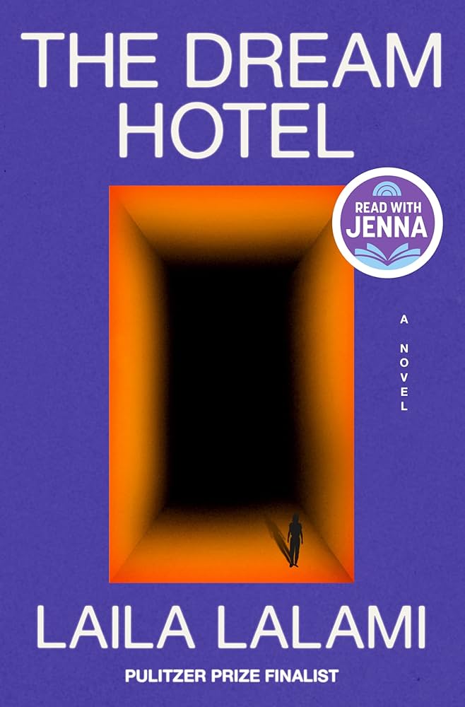 The Dream Hotel by Laila Lalami HC