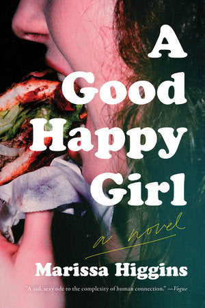 A Good Happy Girl by Marissa Higgins PB