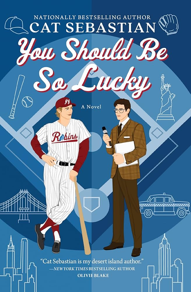 You Should Be So Lucky by Cat Sebastian PB