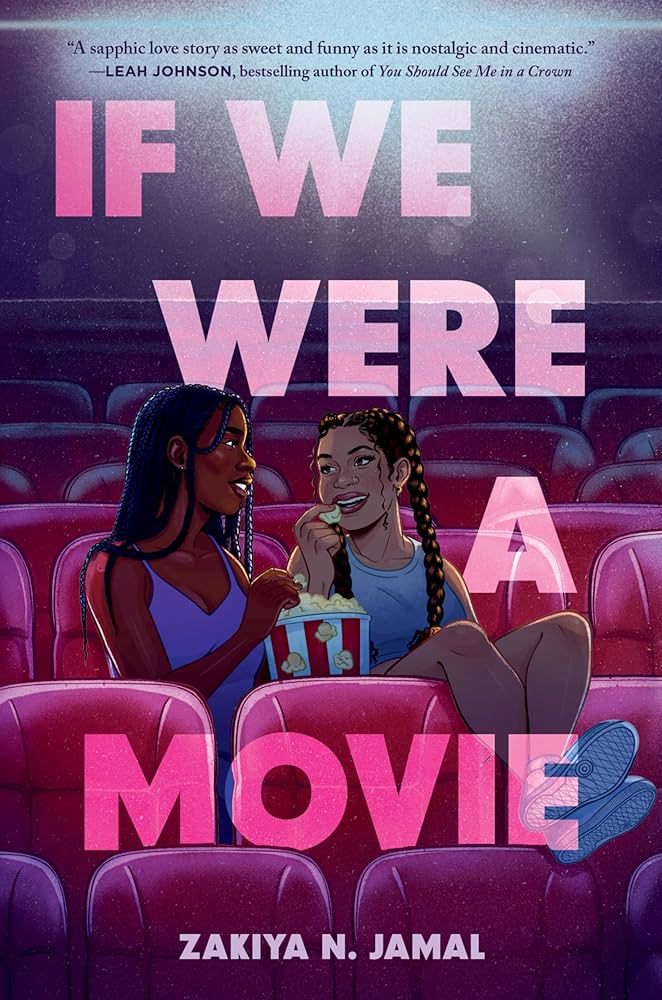If We Were a Movie by Zakiya N. Jamal HC