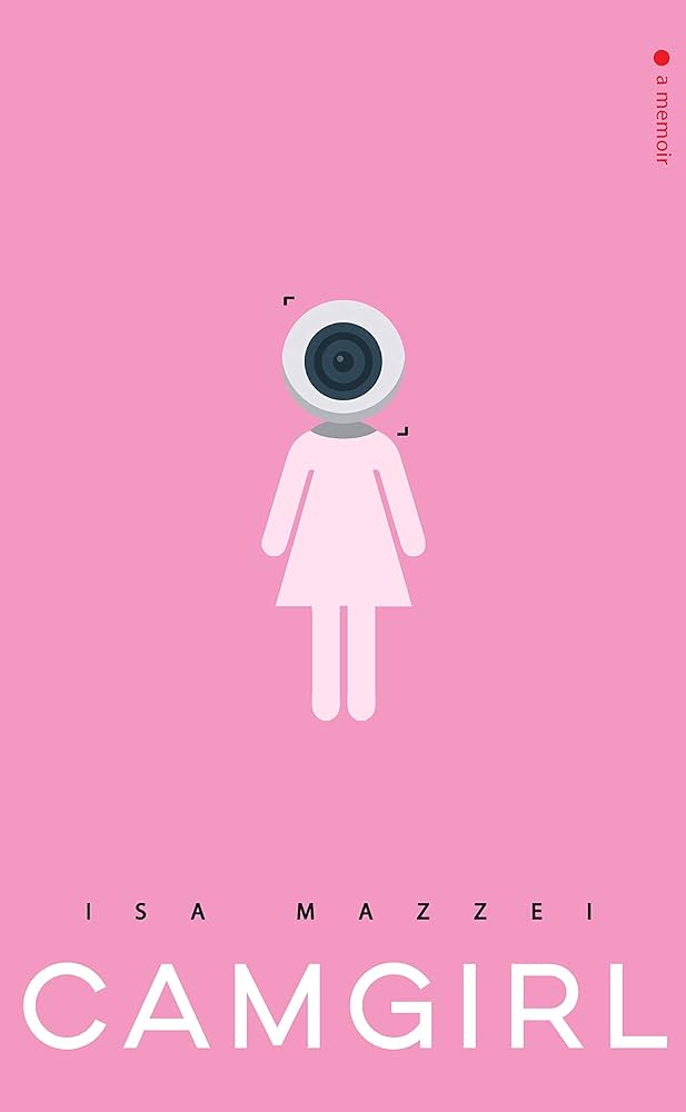 Camgirl by Isa Mazzei PB