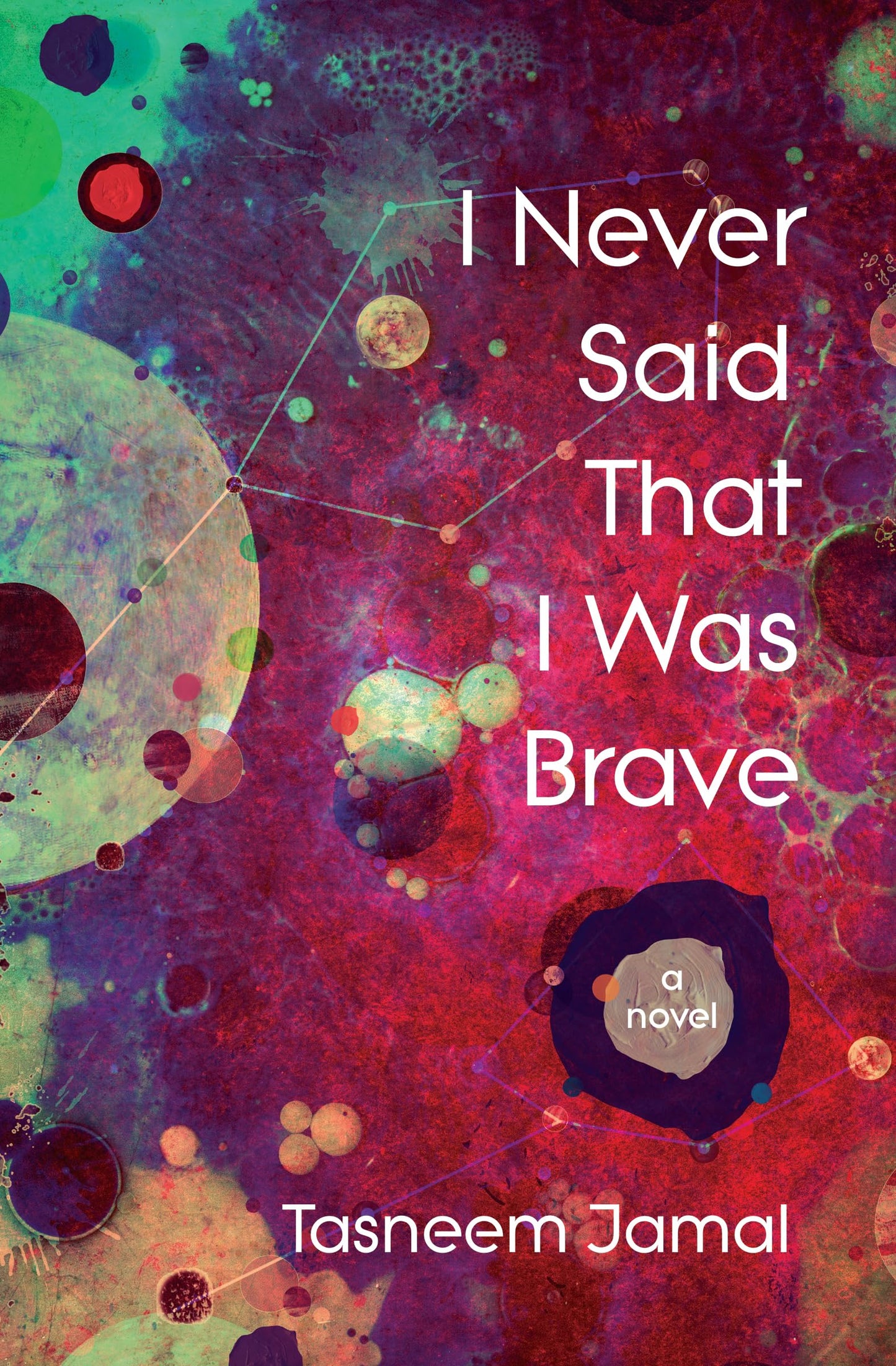 I Never Said That I Was Brave by Tasneem Jamal PB