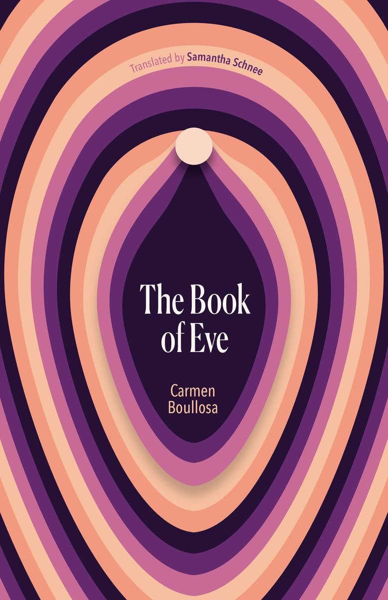The Book of Eve by Carmen Boullosa PB