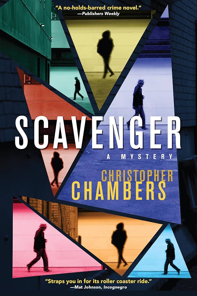 Scavenger: A Mystery by Christopher Chambers PB