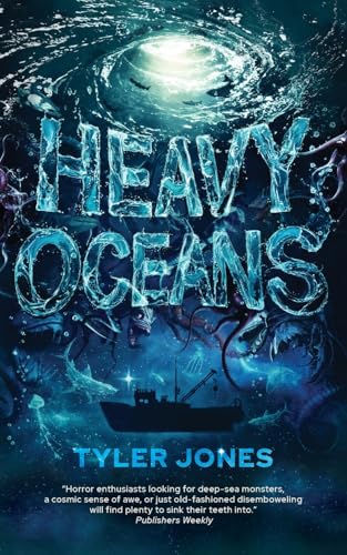 Heavy Oceans by Tyler Jones PB