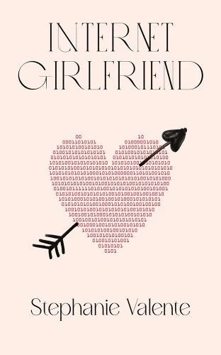 Internet Girlfriend - by Stephanie Valente PB