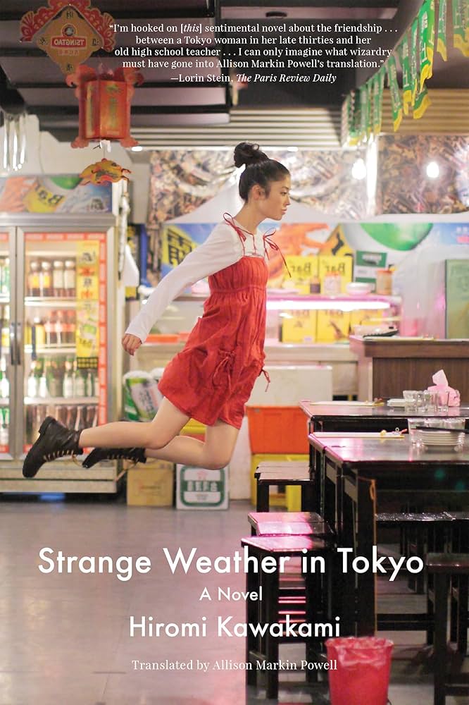 Strange Weather in Tokyo by Hiromi Kawakami PB