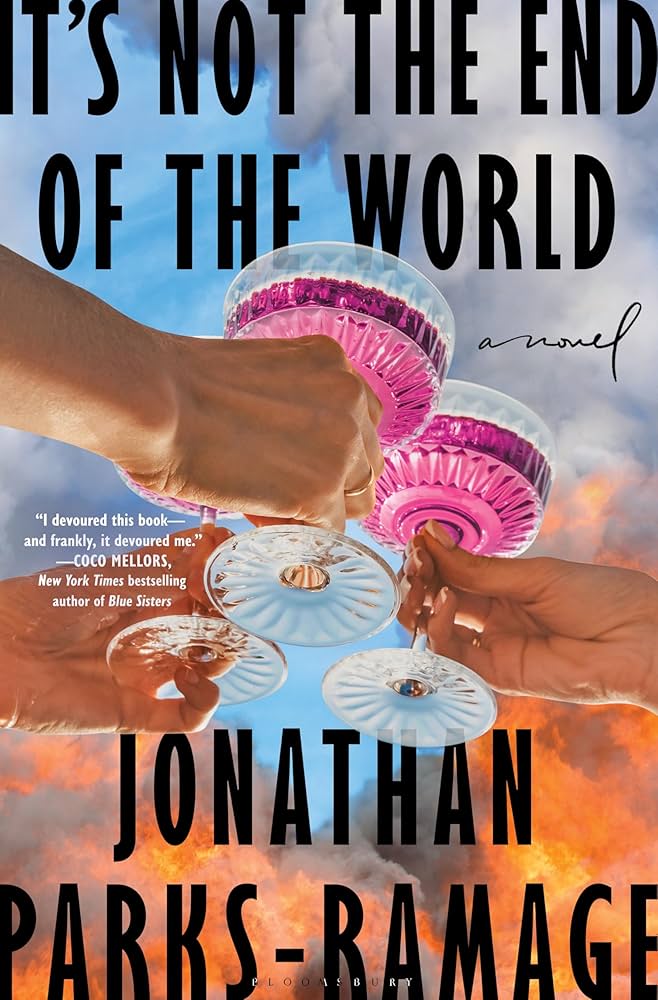 It's Not the End of the World by Jonathan Parks-Ramage HC