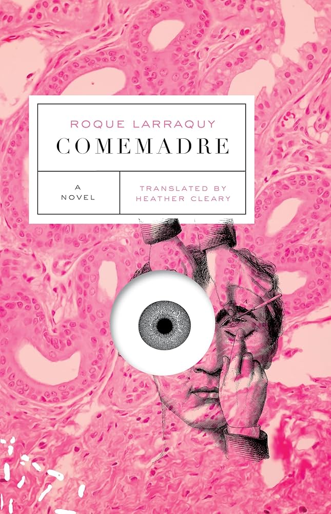 Comemadre by Roque Larraquy PB