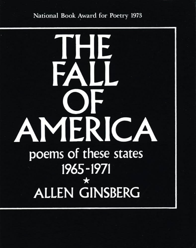 The Fall of America: Poems of These States 1965-1971 by Allen Ginsberg PB