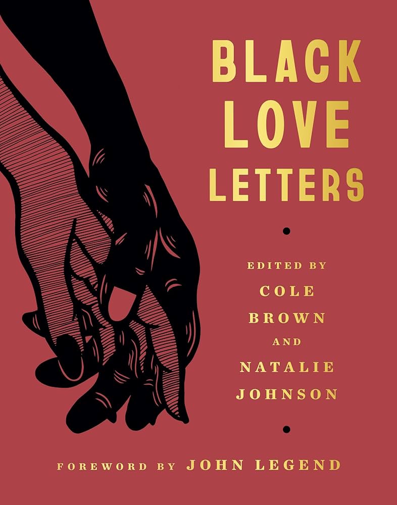 Black Love Letters by Cole Brown & Natalie Johnson HC