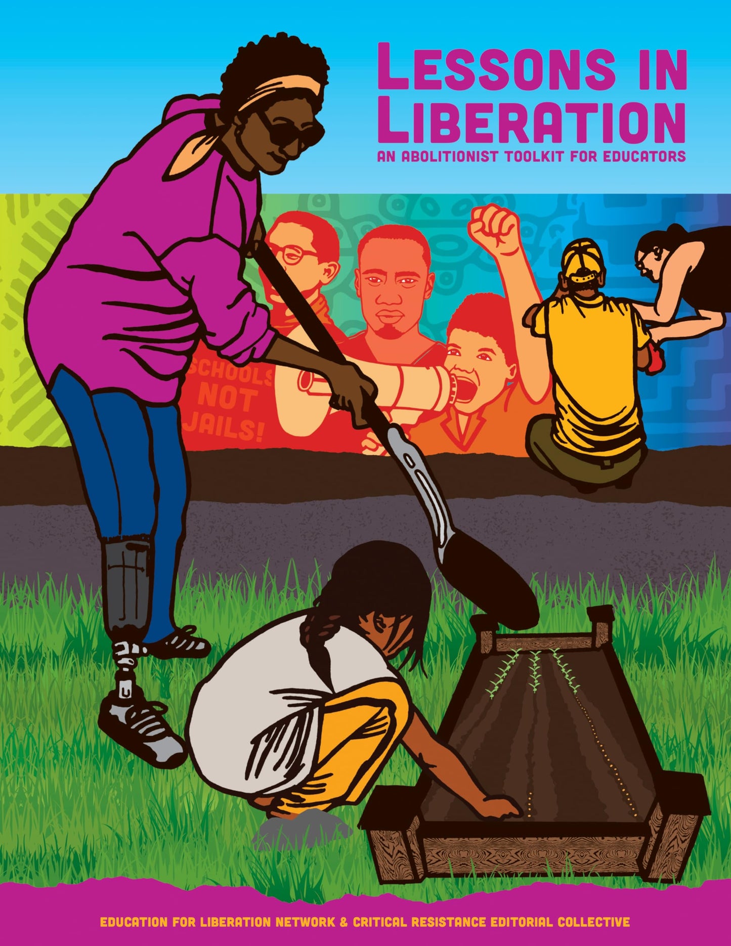 Lessons in Liberation: An Abolitionist Toolkit for Educators PB