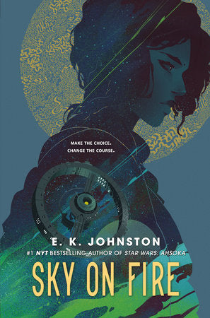 Sky on Fire by E.K. Johnston HC
