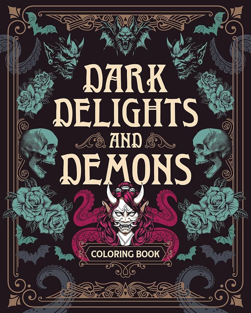 Dark Delights and Demons Coloring Book: Over 150 Macabre Masterpieces to Color with Stunning Sprayed Edges from Chartwell Books PB