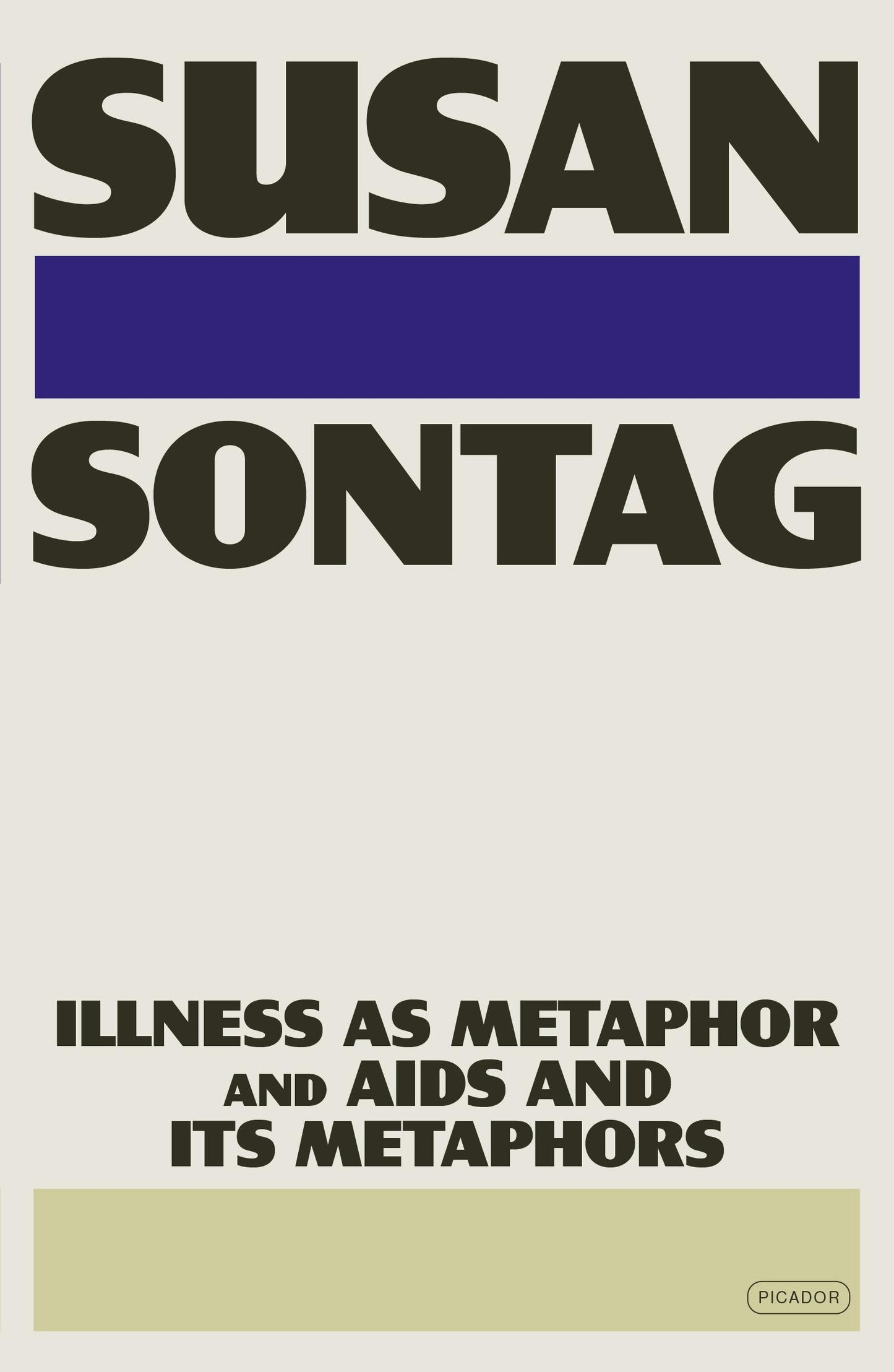 Illness as Metaphor and AIDS and Its Metaphors by Susan Sontag PB