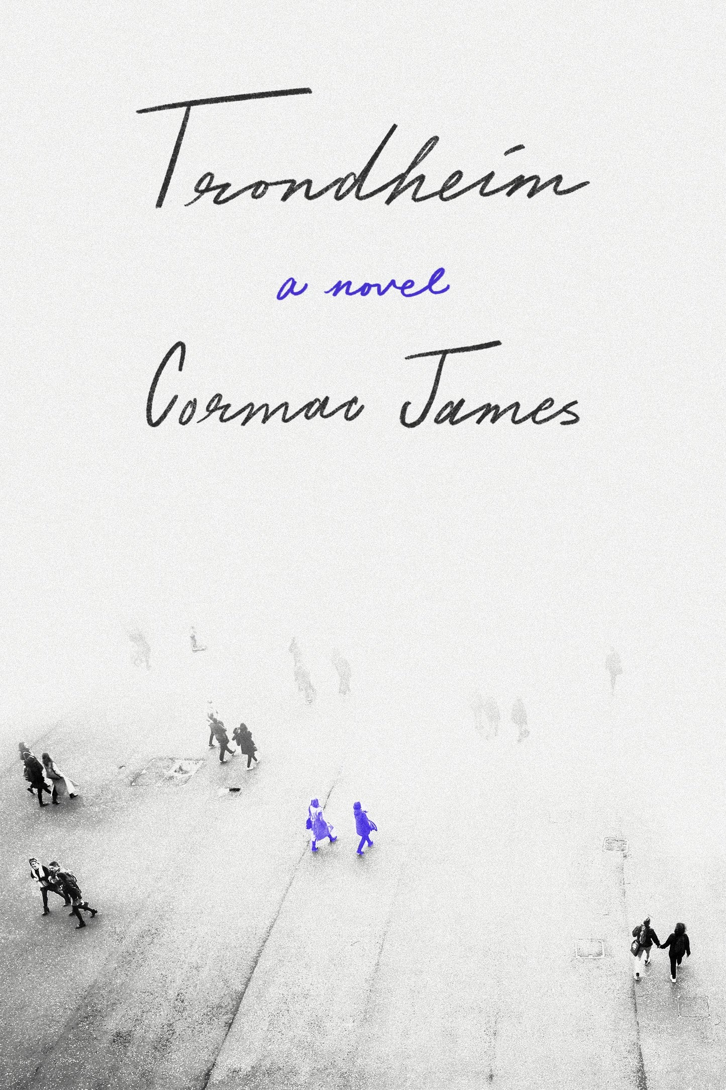Trondheim by Cormac James PB