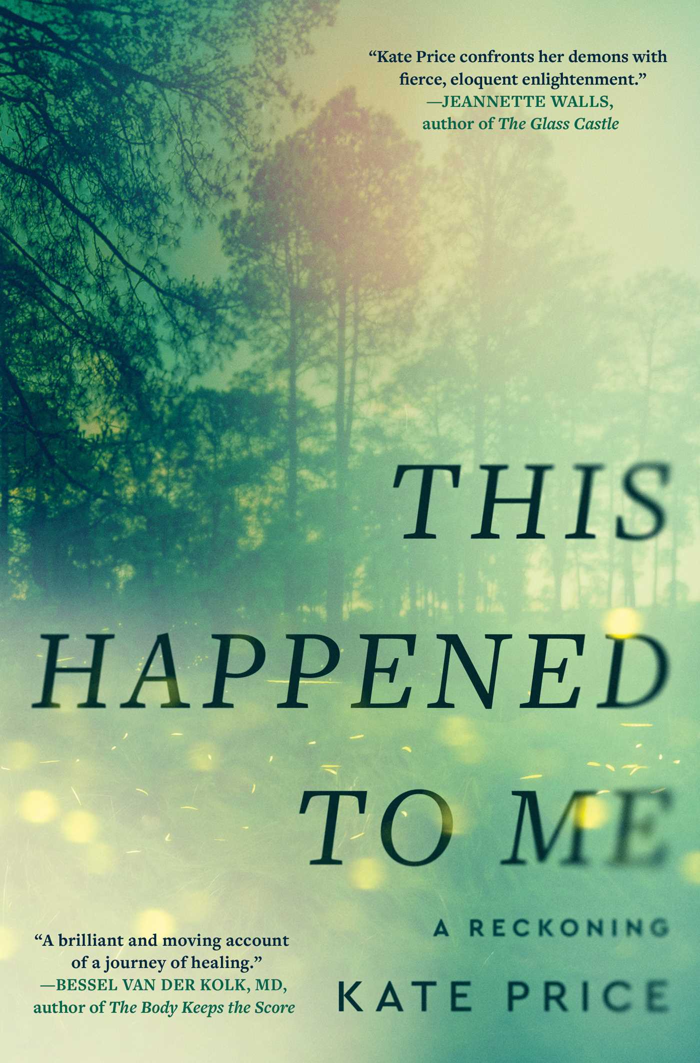 This Happened to Me: A Reckoning by Kate Price HC