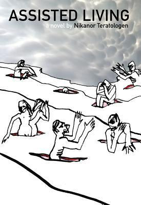 Assisted Living by Nikanor Teratologen PB