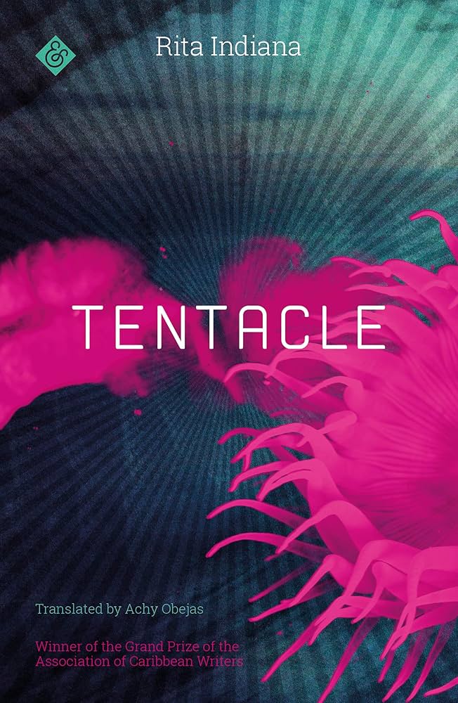 Tentacle by Rita Indiana PB