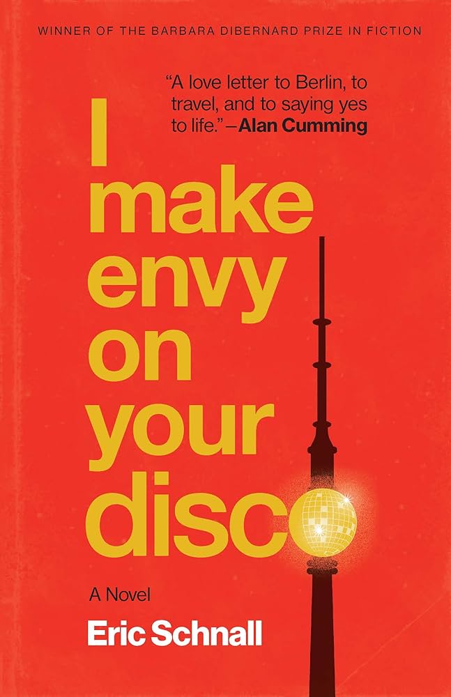 I Make Envy on Your Disco by Eric Schnall PB