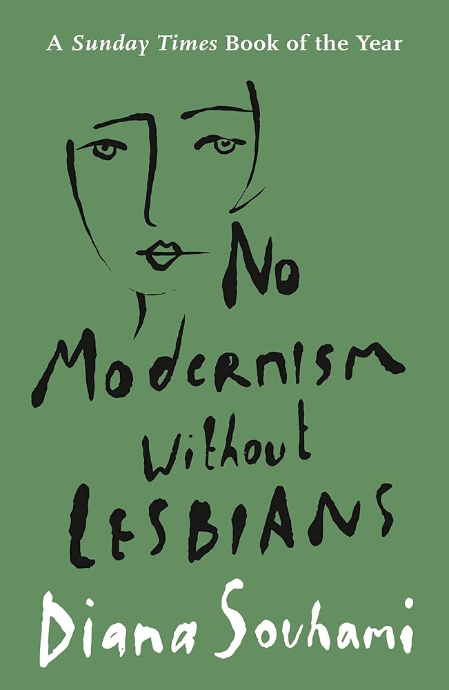 No Modernism Without Lesbians by Diana Souhami PB