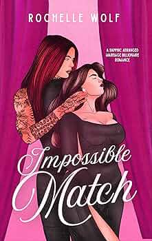 Impossible Match by Rochelle Wolf PB