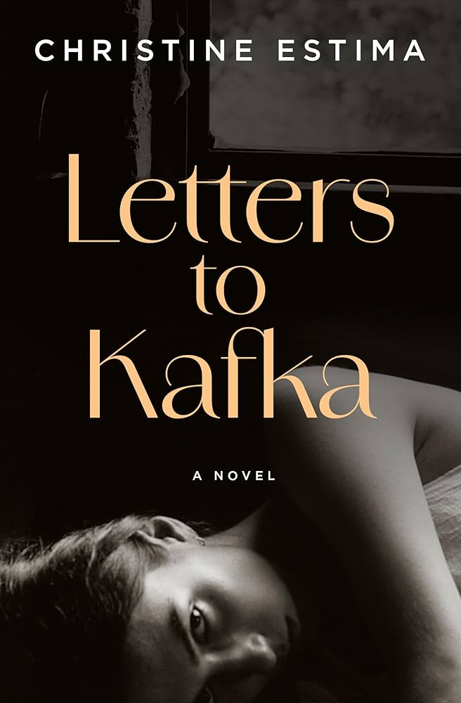Letters to Kafka by Christine Estima PB