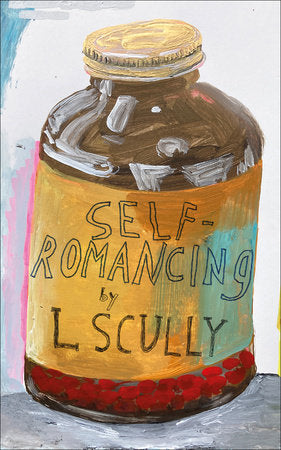 Self-Romancing by L. Scully PB