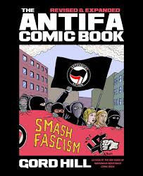 The Antifa Comic Book: Revised and Expanded (Revised) by Gord Hill PB