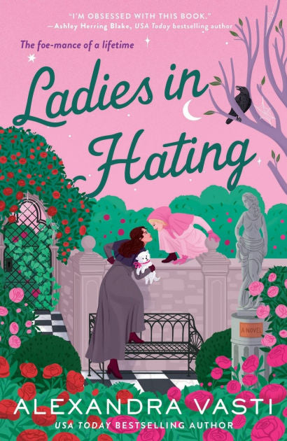 Ladies in Hating by Alexandra Vasti PB
