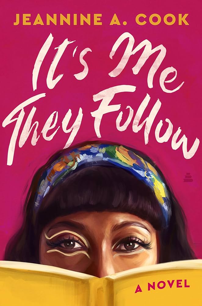 It's Me They Follow by Jeannine A. Cook HC
