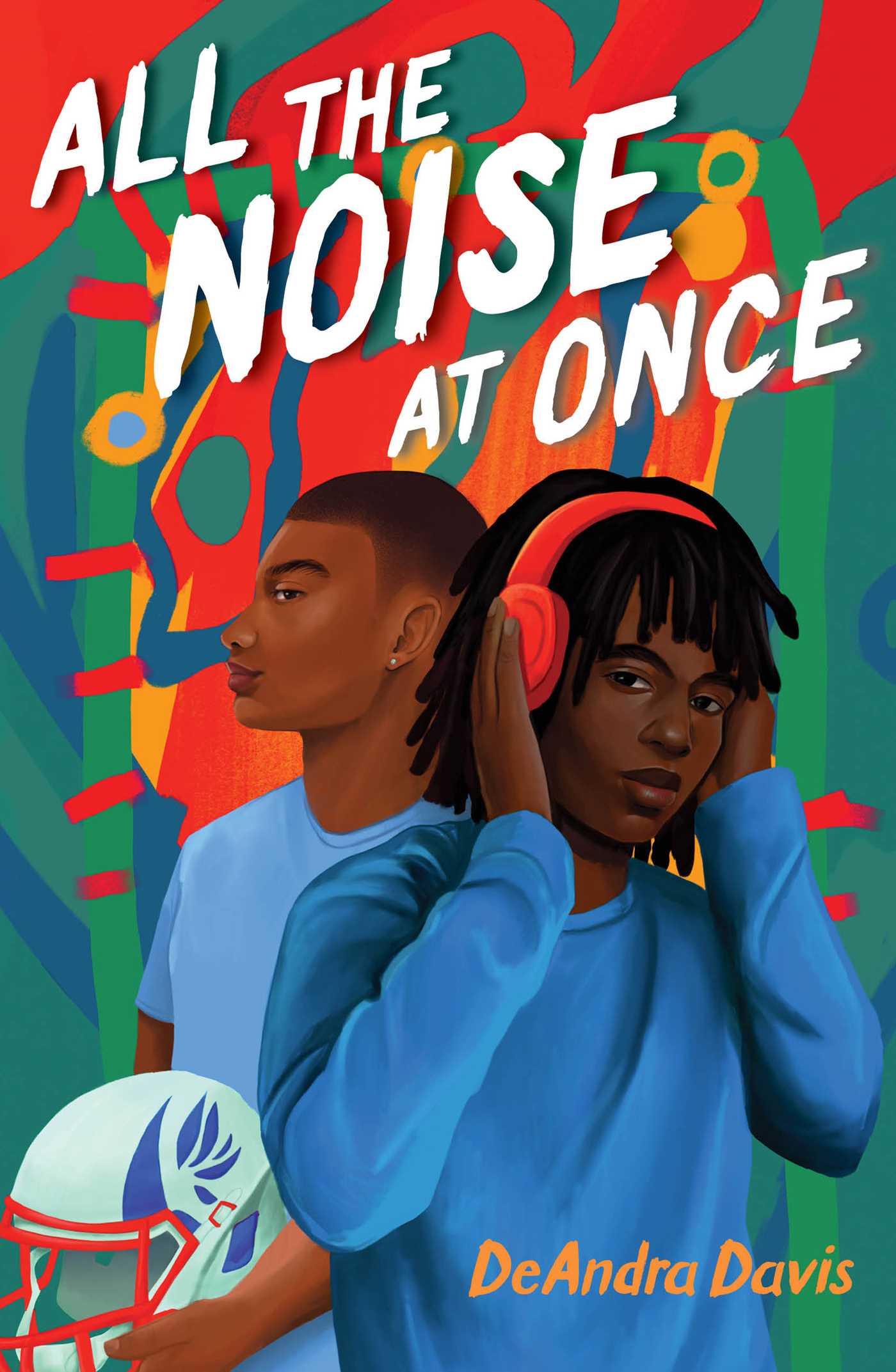 All the Noise at Once by Deandra Davis HC