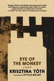 Eye of the Monkey by Krisztina Tóth PB