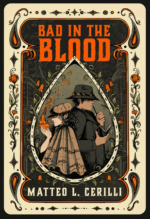 Bad in the Blood by Matteo L. Cerilli HC