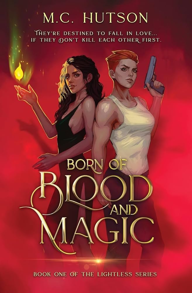 Born of Blood and Magic by M.C. Hutson PB