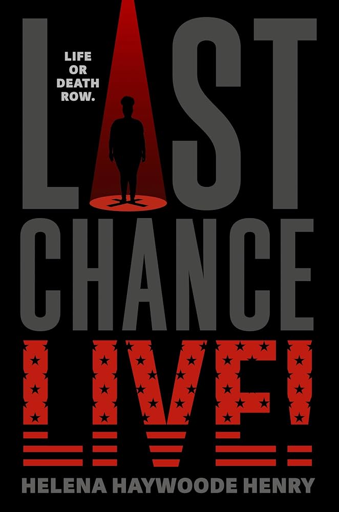 Last Chance Live! by Helena haywoode Henry HC