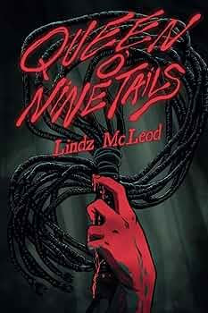 Queen O'Nine Tails by Lindz McLeod PB