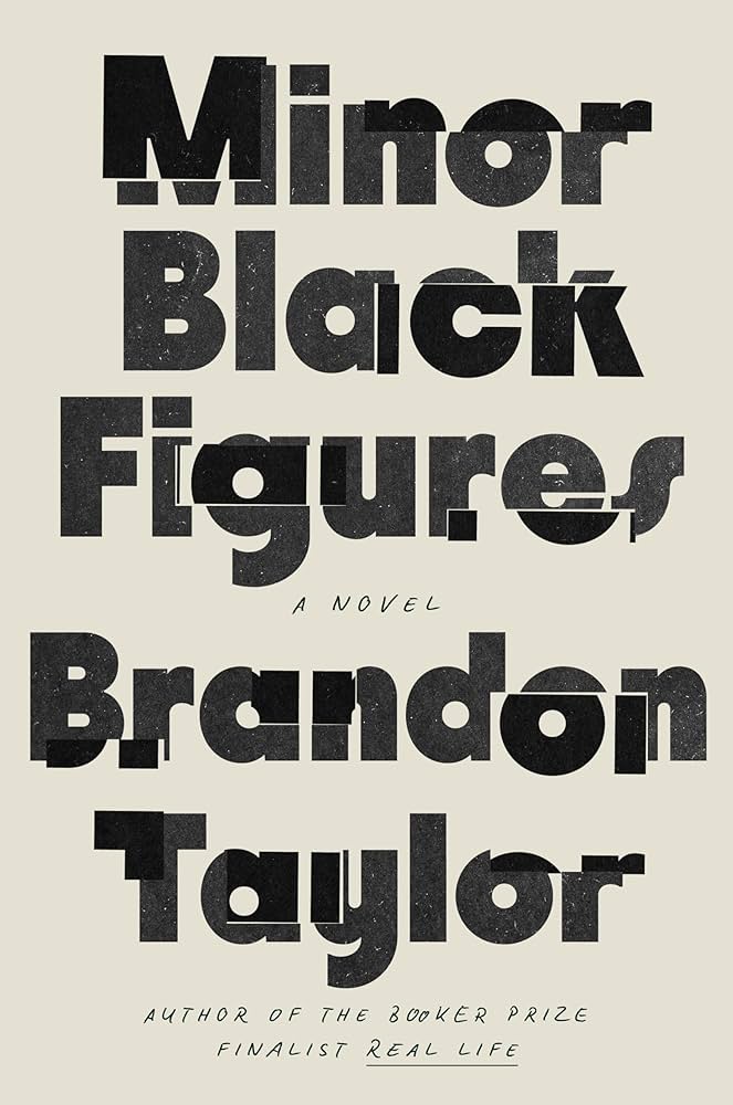 Minor Black Figures by Brandon Taylor HC