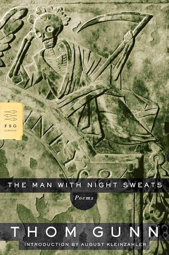 The Man with Night Sweats by Thom Gunn PB