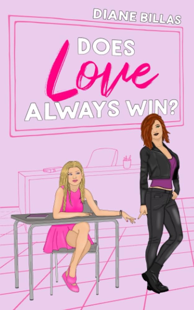 Does Love Always Win? by Diane Billas PB