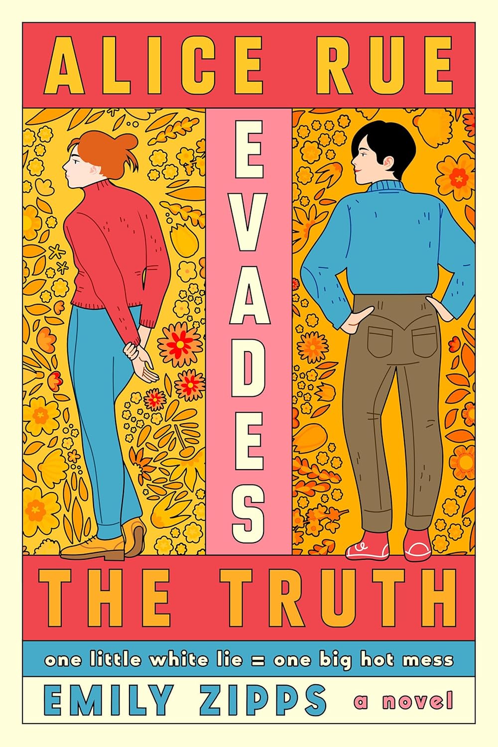 Alice Rue Evades the Truth by Emily Zipps PB