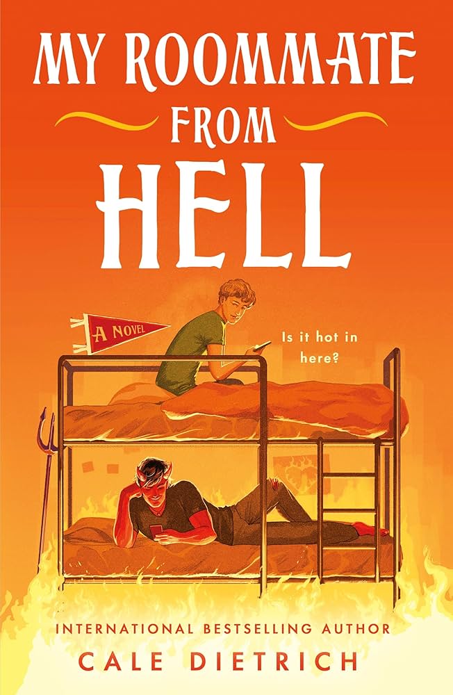 My Roommate from Hell by Cale Dietrich HC