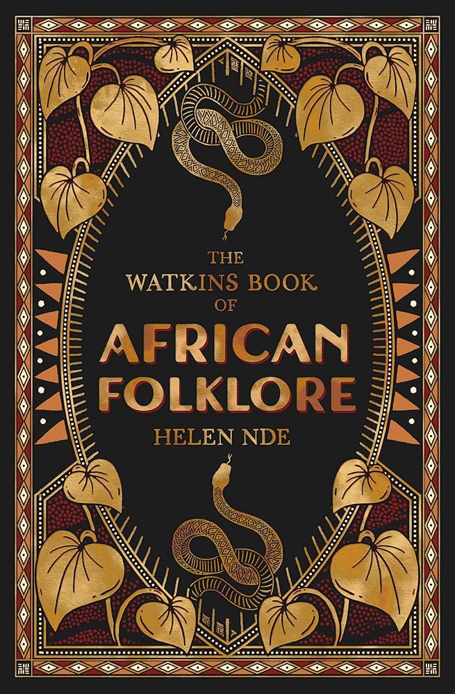 The Watkins Book of African Folklore by Helen Nde HC