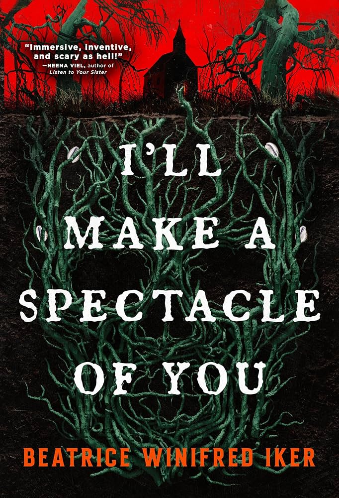I'll Make a Spectacle of You by Beatrice Winifred Iker PB