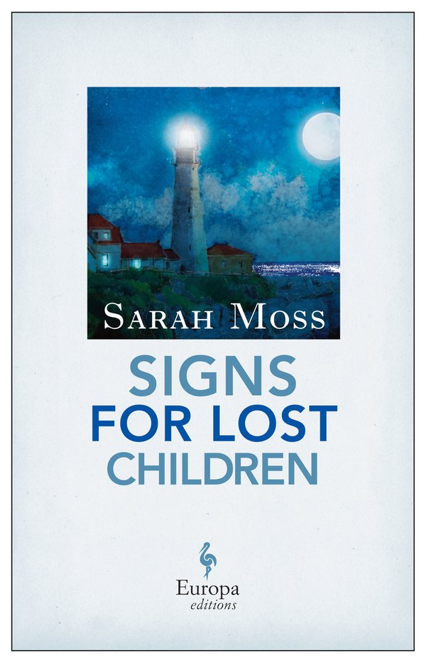 Signs for Lost Children by Sarah Moss PB