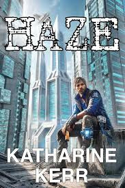 Haze: Illustrated with Bonus Short Story by Katharine Kerr HC