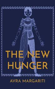 The New Hunger by Avra Margariti PB